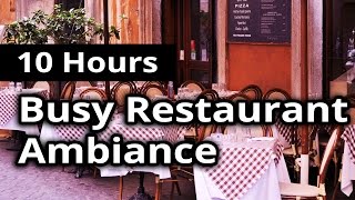 CITY AMBIANCE Busy Restaurant  Diner  10 HOURS Ambient Sounds [upl. by Stoll994]