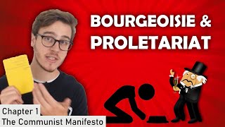 Bourgeois amp Proletariat  Chapter 1 [upl. by Matthews]