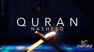 Powerful Nasheed about the Quran Heart Touching [upl. by Larimore]