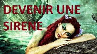 Comment devenir une sirene [upl. by Aslehc]