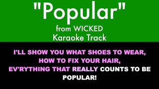 quotPopularquot from Wicked  Karaoke Track with Lyrics [upl. by Trixie]