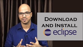 How to Download and Install Eclipse Tutorial [upl. by Nahsez]