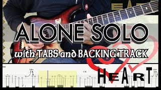 HEART  ALONE GUITAR SOLO with TABS and BACKING TRACK  ALVIN DE LEON 2019 [upl. by Otto]