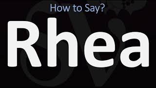 How to Pronounce Rhea CORRECTLY [upl. by Jeanie]