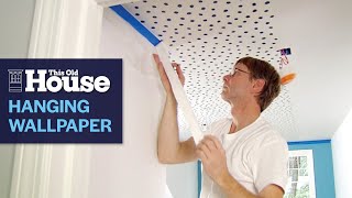 How to Wallpaper a Ceiling  This Old House [upl. by Stevana]