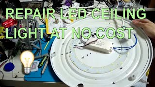 How to repair an LED ceiling lamp module [upl. by Cirdnek]