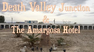 Death Valley Junction amp The Amargosa Hotel [upl. by Ursas]