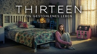 Thirteen  Ein gestohlenes Leben  Trailer Deutsch  German FSK 12 [upl. by Berkin]