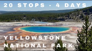 20 STOPS in 4 DAYS at YELLOWSTONE NATIONAL PARK  Things to do in Yellowstone National Park [upl. by Annayram631]