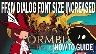 FFXIV How to Increase the Dialog Box Size and Font Guide Keyboard and Mouse Controller [upl. by Ancalin]