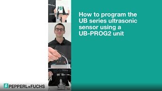 How to Program an Ultrasonic Sensor Using UBPROG2 [upl. by Benisch493]