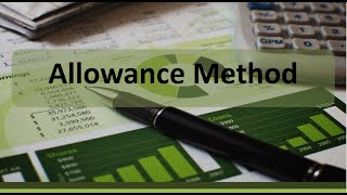 Current Asset Accounts Receivable Allowance Method [upl. by Anigger]