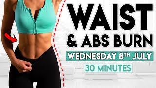 WAIST and ABS BURN 7 Day Flat Belly Challenge  30 minute Workout [upl. by Grimbly]