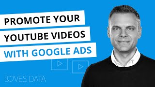 Promote Your YouTube Videos with Google Ads  StepbyStep Tutorial To Get Video Views [upl. by Perkin]