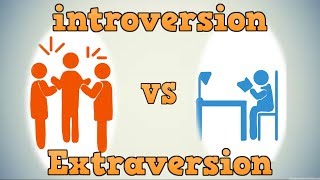 Introversion VS Extraversion [upl. by Ennad]