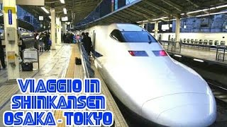 Osaka  Tokyo in Shinkansen il super treno proiettile giapponese [upl. by Arbas]