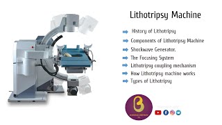 Lithotripsy Machine  Biomedical Engineers TV [upl. by Yrot]