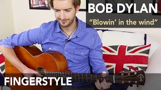 Blowin In The Wind Fingerstyle Acoustic Guitar Tutorial  Bob Dylan [upl. by Anirdua151]