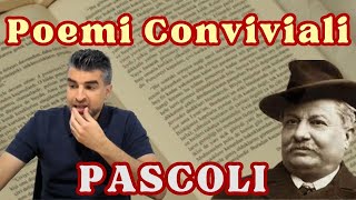 Giovanni Pascoli Poemi Conviviali Maturità [upl. by Sidras]