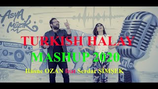 Turkish Halay Mashup 2020  Hüsne Ozan feat Serdar Şimşek [upl. by Inajar]