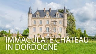 Immaculate château for sale in the Dordogne  Ref 87682SE16 [upl. by Llered]