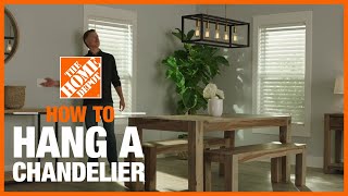 How to Hang a Chandelier with Multiple Lights  The Home Depot [upl. by Felipa407]