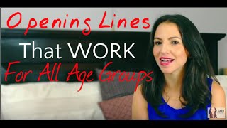 Opening Lines That WORK For All Age Groups [upl. by Orton]