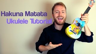 Hakuna Matata  Lion King Ukulele Tutorial [upl. by Singband592]