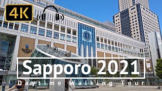 Sapporo 2021 Daytime Walking Tour  Hokkaido Japan 4KBinaural [upl. by Diana734]