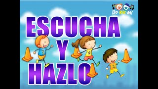 Escucha y Hazlo  Canción Para Niños  Música Doriemi [upl. by Hirsch]