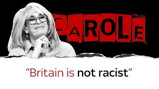 Carole Malone Britain is not racist [upl. by Ardnikal]