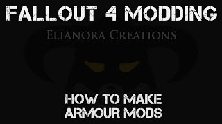 Fallout 4 Modding How to make armour mods FO4Edit [upl. by Naillimxam]