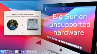 Install macOS Big Sur on unsupported models [upl. by Anaitat267]