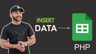 How to Insert Data into Google Sheet using PHP  Complete tutorial [upl. by Ennagrom]