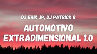 DJ Erik JP DJ Patrick R  AUTOMOTIVO EXTRADIMENSIONAL 10 Letra TikTok Song  pumba la pumba [upl. by Mori]