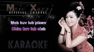 Karaoke  quotTsis Tau Koj Tiam Noquot with Lyrics by Maiv Xyooj Youtube Version [upl. by Zellner431]